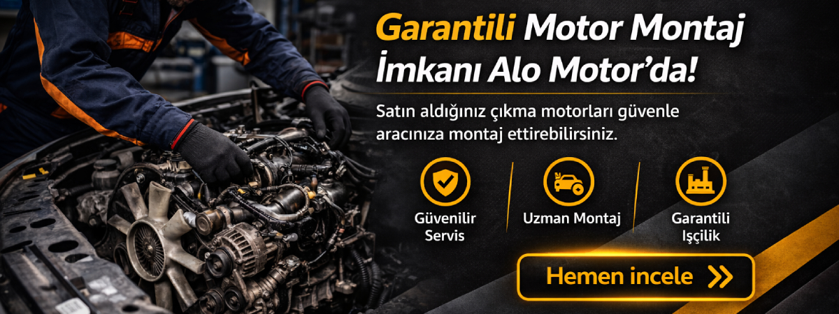 Garantili Motor Montajı